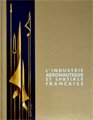 "L'Industrie Aéronautique et Spatiale Française" 1971