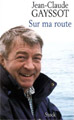 "Sur ma route" Jean-Claude Gayssot