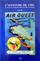 "L'aventure du ciel : Deux siècles d'aéronautique en Loire-Atlantique 1783-1999"