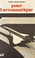 "Pour L'aéronautique" Robert Montdargent