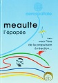 Aerospatiale Méaulte l'épopée TOME II Vers l'ère de la propulsion à réaction...