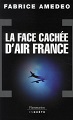 "La face cachée d'Air France" - Fabrice Amedeo