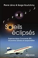 "Soleils éclipsés" - Pierre Léna et Serge Koutchmy