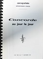Concorde au jour le jour / Documentation Aérospatiale