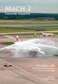 "Mach2 Magazine"- Issue 45 - Février 2025 